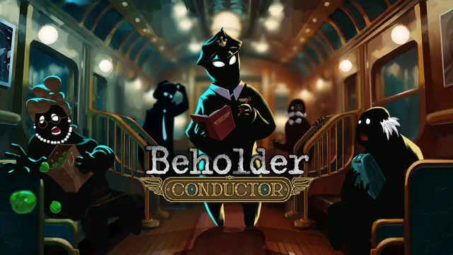Beholder: Conductor