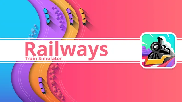 Railways - Train Simulator